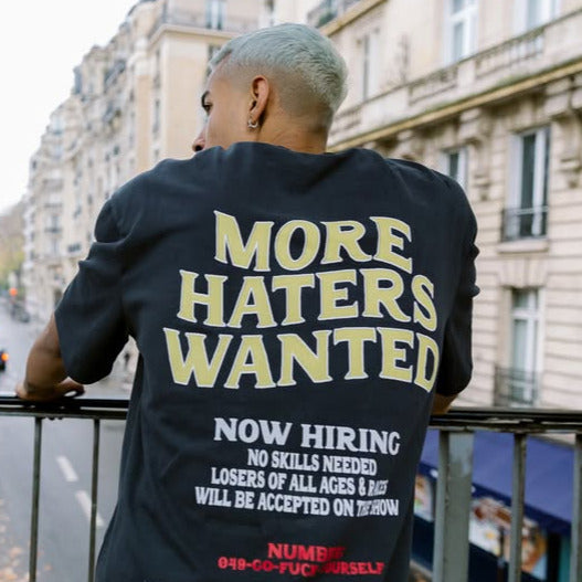More haters wanted - T-shirt