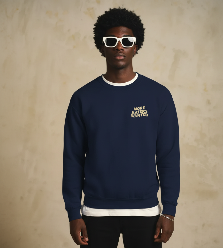 More haters wanted - Crewneck Sweatshirt