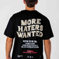 More haters wanted - T-shirt